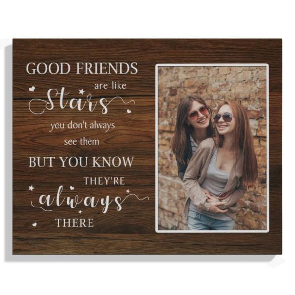 

good friends are like stars sign wooden p frame friend gift for bridesmaid proposal long distance friendship custom picture