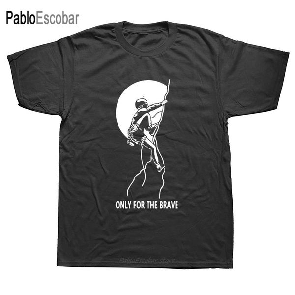 

new fashion men funny only for the brave rock climb print summer male short sleeve shirts cool s hoodie designers t shirts sweatshirt