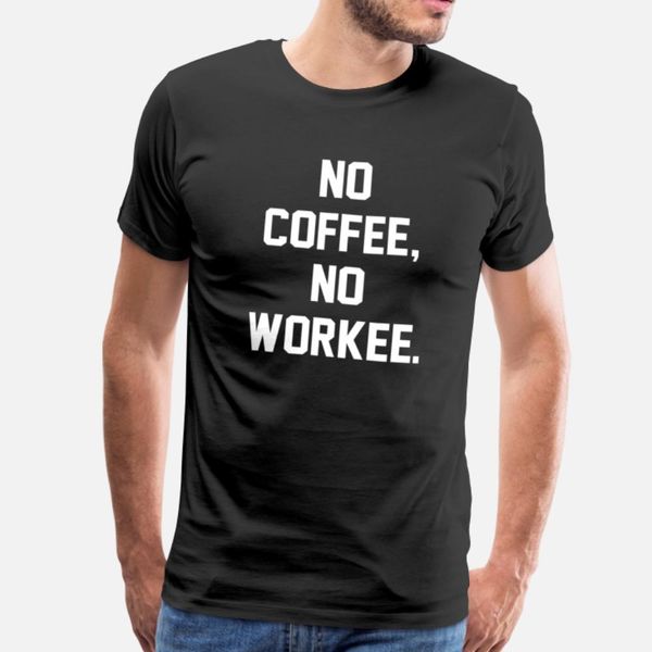 

no coffe, no workee t shirt cool vintage tracksuit hoodie sweatshirt