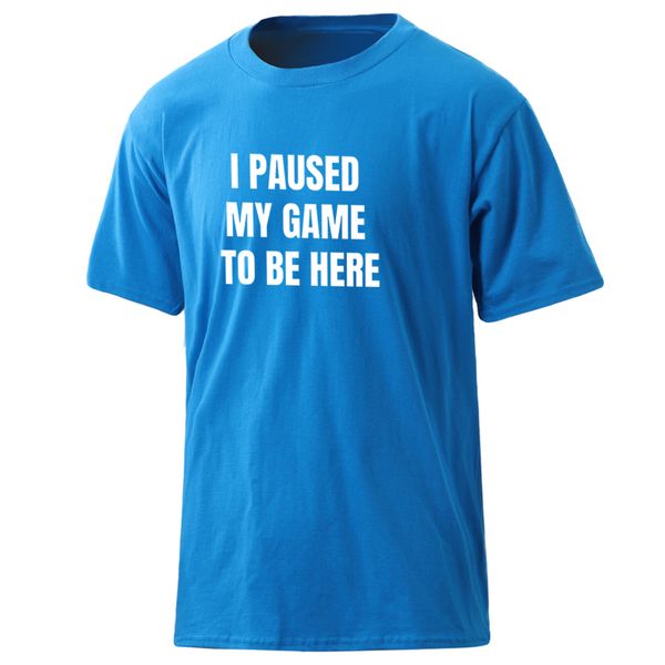 

mens o neck short sleeve summer casual hip hop s casual i paused my game to be here homme sport hooded sweatshirt hoodie men t shirt