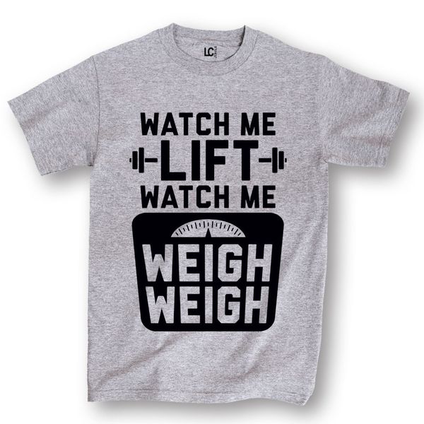 

sport 2019 summer brand men's homme brand clothing for men watch me lift watch me weigh weigh funny gymer workout cool humor - men'