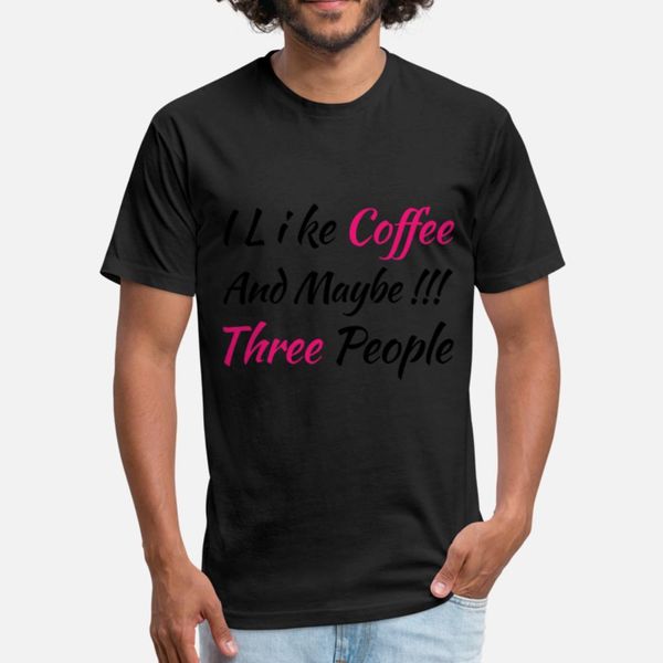 

coffee drinks i like coffee and maybe three people t shirt funky breathable plus size tracksuit hoodie sweatshirt