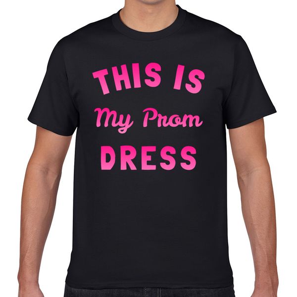 

t shirt men this is my prom dress harajuku geek cotton male tshirt xxxl sport hooded sweatshirt hoodie