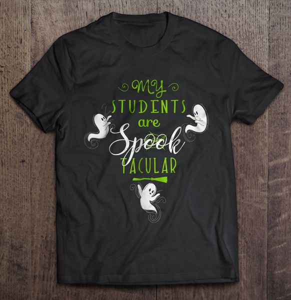 

men t shirt my students are spooktacular -halloween women t-shirt sport hooded sweatshirt hoodie
