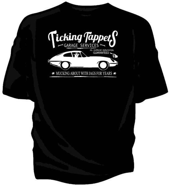 

sport 2019 new arrive 'ticking tappets garage services' classic car humour. e-type british classic car fans design your own shirt