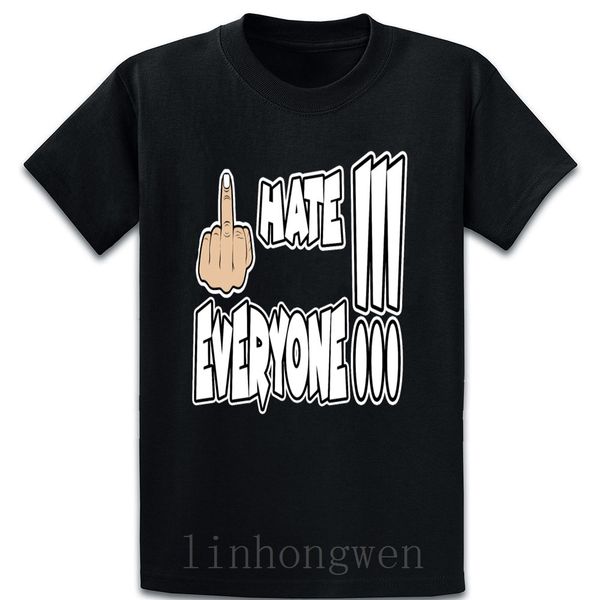 

i hate everyone people humans you funshirt graphic fashion streetwear slim custom round collar sport hooded sweatshirt hoodie t shirt