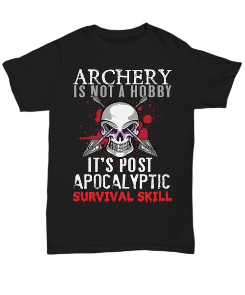 

new summer style for man better archery is not a hobby it post apocalyptic survival skill sport hooded sweatshirt hoodie t shirt