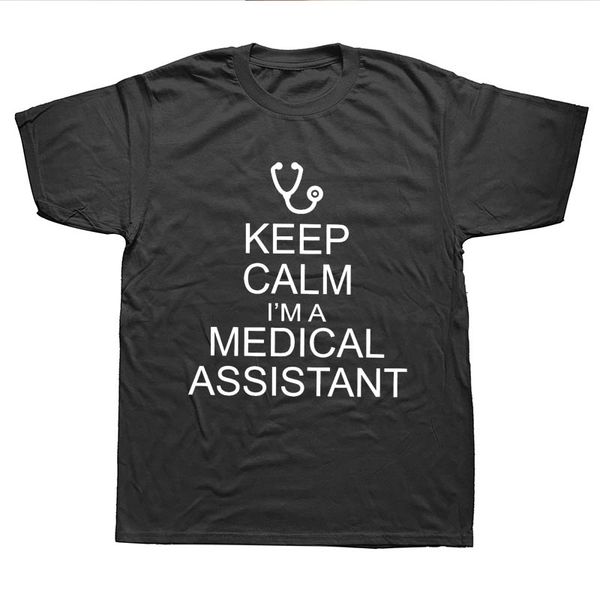 

medical assistant short sleeve keep calm im a medical assistant doctor mans tshirt camisetas sport hooded sweatshirt hoodie men t shirt