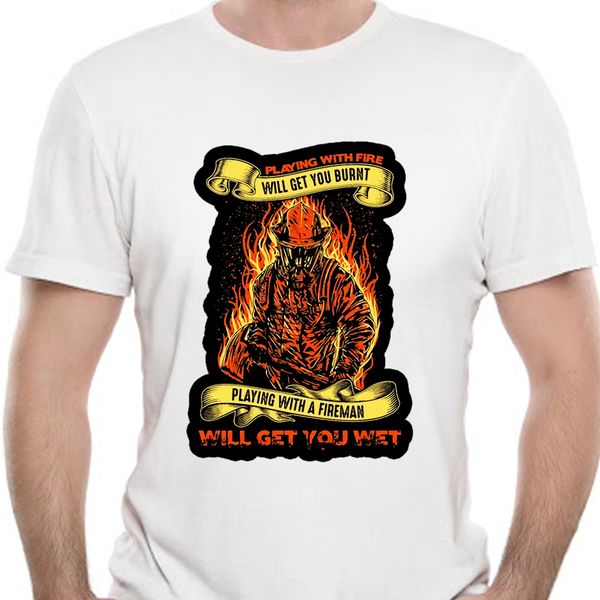 

fireman playing with fire will get you burnt firefighter short sleeves tees fashion oversize 9840a sport hooded sweatshirt hoodie t shirt
