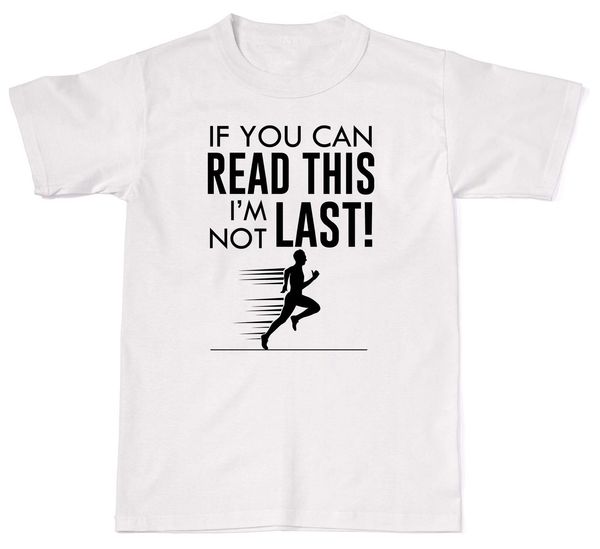

summer fashion men t shirt if you can read this i'm not last funny runnings mens womens t shirt t shi sport hooded sweatshirt hoodie