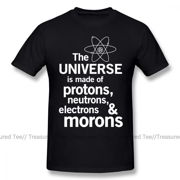 

physics the universe is made of protons neutrons electrons and morons printed casual mens cute tshirt hooded sweatshirt hoodie men t shirt