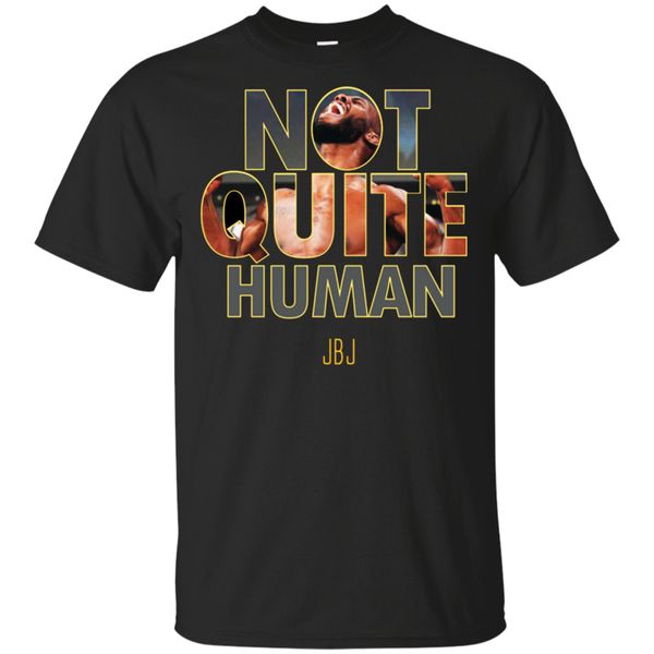 

jon jones t shirt not quite human t shirt black navy short for women 33rd 30th 40th 50th birthday tee shirt sport hooded sweatshirt hoodie