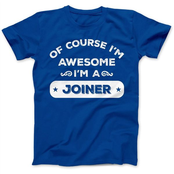

i'm an awesome joiner t shirt premium carpenter funny gift present new men loose clothes tees shirt sport hooded sweatshirt hoodie