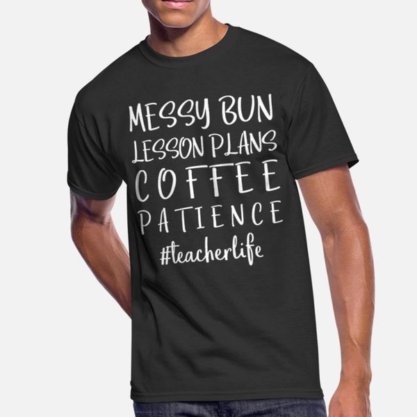 

messy bun lesson plans coffee patience teacherlife designers graphic t shirt cool digital printing o-neck tracksuit hoodie sweatshirt