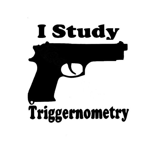 

14cm*13.3cm i study triggerometry guns rights vinyl decals car stickers car stylings black sliver c8-0814