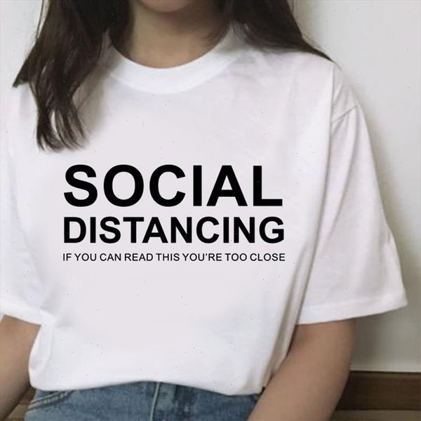 

social distance funny t shirt ladies harajuku graphic t shirt ladies summer camiseta mujer cool femme tee, White