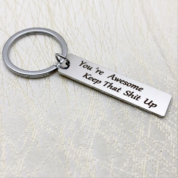 Personalisiertes Vatertagsgeschenk im Großhandel mit „You are Awesome Keep That Shit Up“-Schlüsselanhängern aus Edelstahl, individuelles Geschenk für den Vater