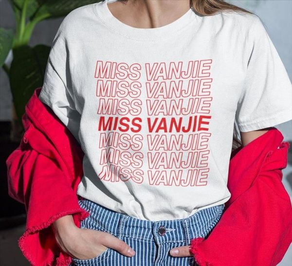 

miss vanjie red letters women tshirt cotton casual funny t shirt gift 90s lady yong girl 6 colors drop ship s 856, White