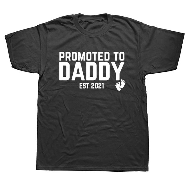 

promoted to daddy 2021 fathers new dad gift t-shirt graphic fashion new cotton short sleeve t shirts o-neck harajuku, White;black