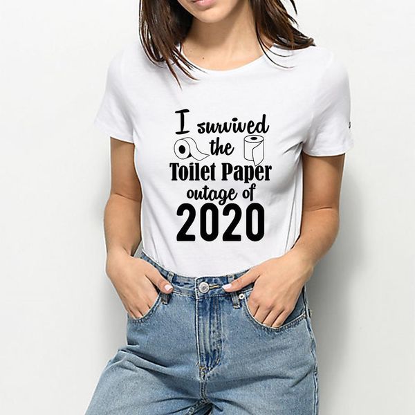 

новая футболка женская элегантная повседневная туалетная бумага harajuku футболка забавные vestidos я пережил туалетную бумагу отсходом 2020, White