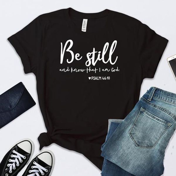 

be still and know that i am god women black t-shirt girl religious christian casual summer faith bible verse clothes,drop ship, White