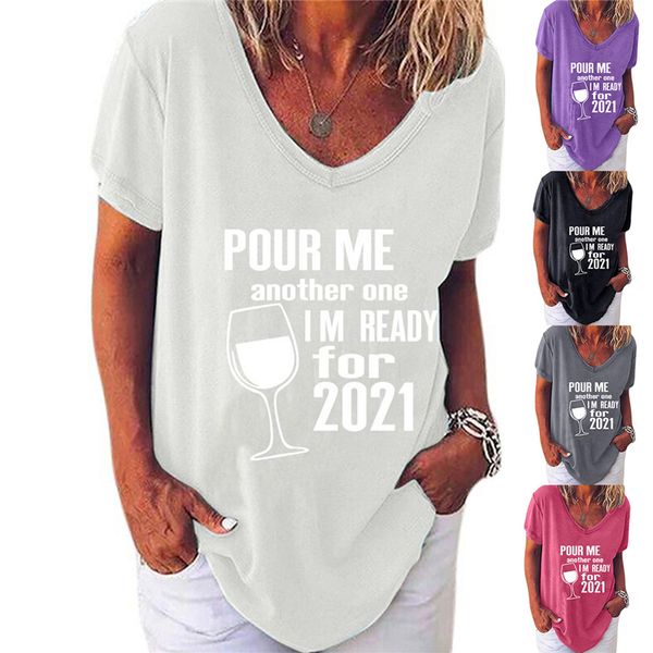 

plus size women designer t-shirt summer wine cup trendy t shirt pour me another one i am ready for 2021 letter tshirt blouse tee g10501, White