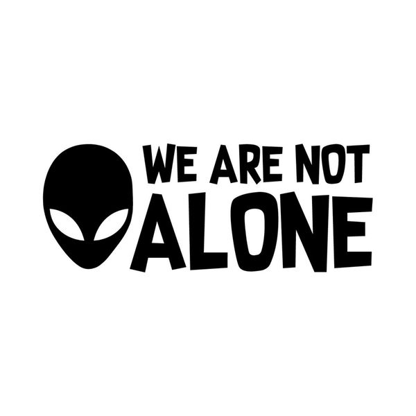 

15.2см * 6см инопланетянин мы не одиноки виниловые наклейки ufo автомобиль черный / серебристый c3-0494