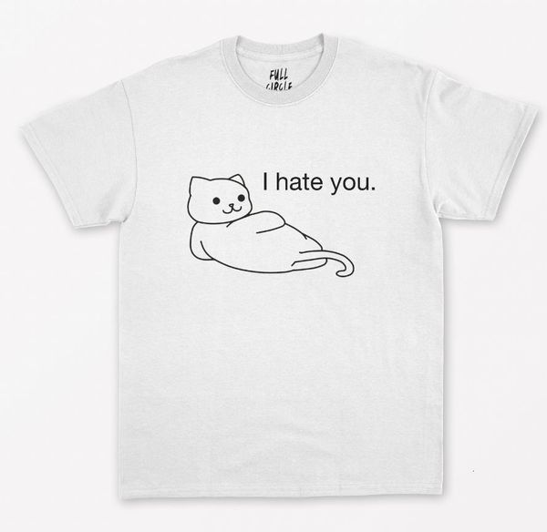 

cat i hate you print women tshirt cotton casual funny t shirt for lady yong girl tee hipster drop ship s-266, White