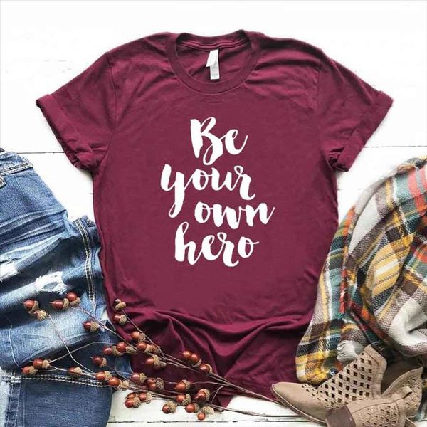 

be your own hero women tshirt cotton casual funny t shirt gift for yong girl tee drop ship s 736, White