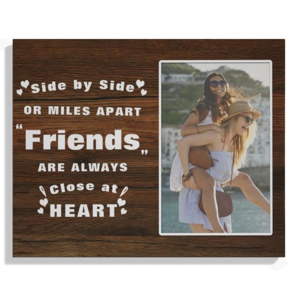 

Going Away Custom Picture Frame for Your Besties Wooden Photo Print Side by Side or Mile Apart Friends are Always Close at Heart