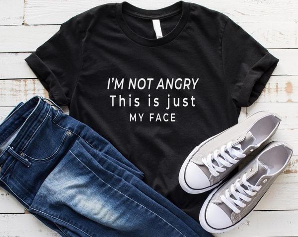 

i' not angry this is just my face letters women tshirt cotton casual funny t shirt for lady yong girl tee drop ship s-194, White