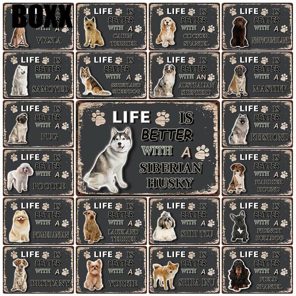 

pet life is better with a dog samoyed husky pug tin metal sign home decor bar wall art painting 20*30 cm size