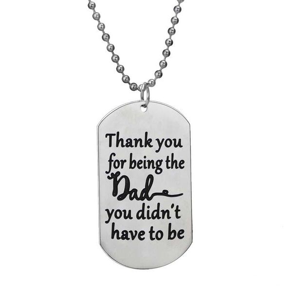 

pendant necklaces thank you for being the dad didn't have to be dog tag necklace birthday charm chain family love daddy christmas, Silver