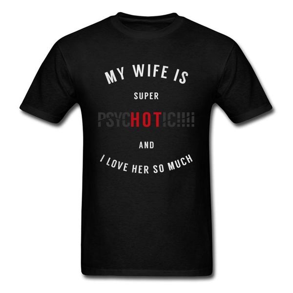 

super psycc wife men clothing funny saying t-shirt black letter tees witty quote t shirts husband tshirt, White;black