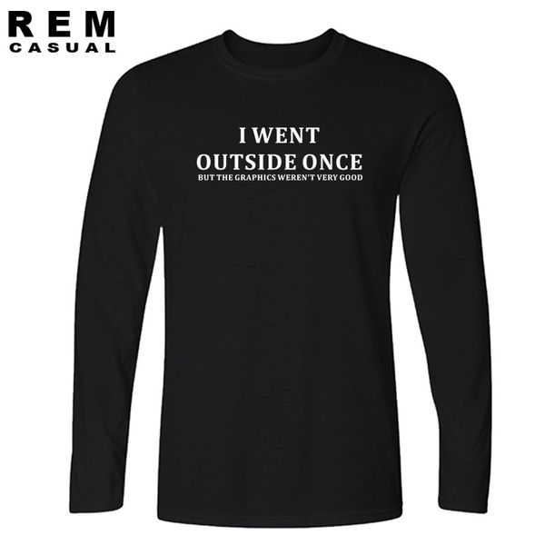 

new style i went outside once but the graphics long sleeve t-shirt funny gaming gamer gift t shirt men casual 201202, White;black