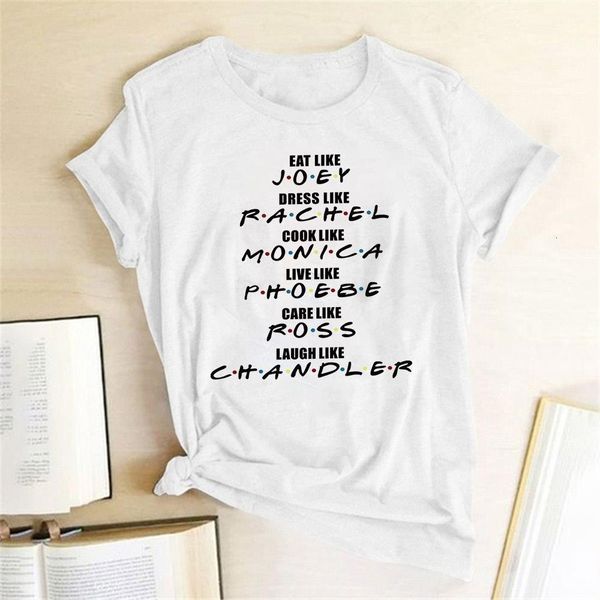 

letter printed friends tv show women t shirt eat like joey dress like rachel tshirts short sleeve graphic tees ropa mujer, White