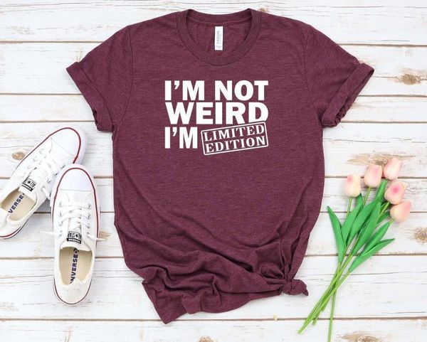 

women t shirt i' not weird i' limited edition print tshirt women short sleeve o neck loose t-shirt ladies tee shirt, White