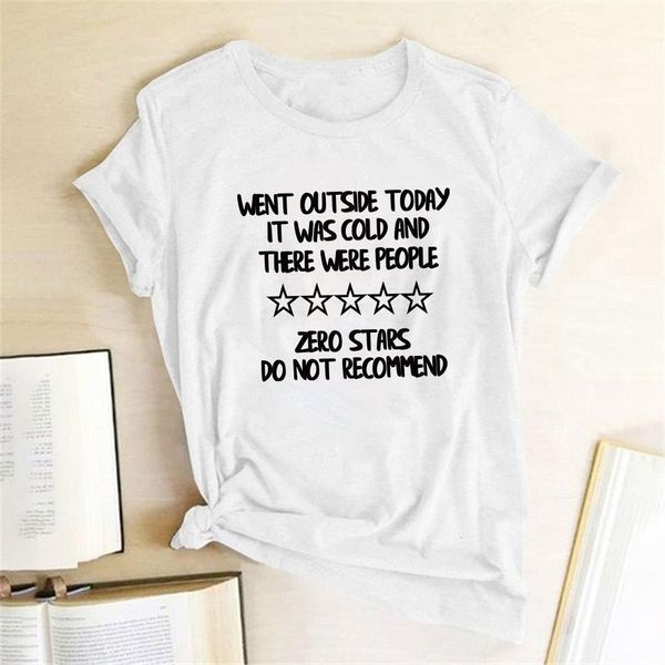 

went outside today it was cold letter print women t-shirt round neck summer tshirt five star tee women 2021 vetements femmes, White