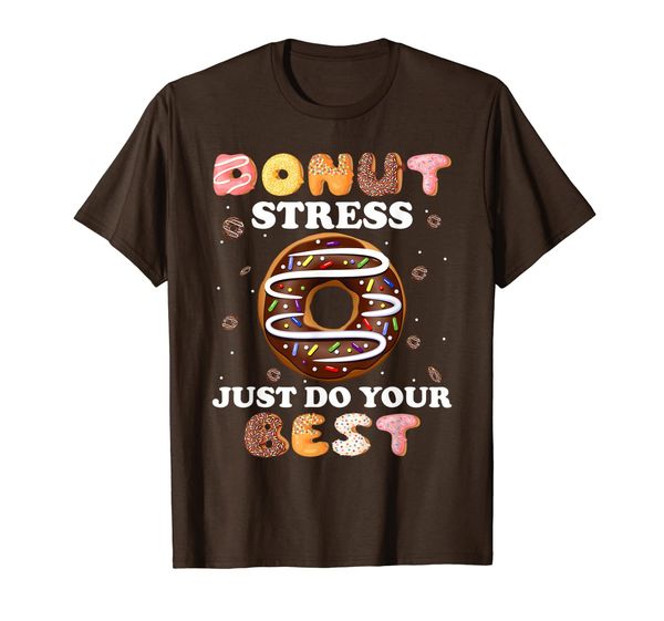 

donut stress just do your tee shirts, White;black