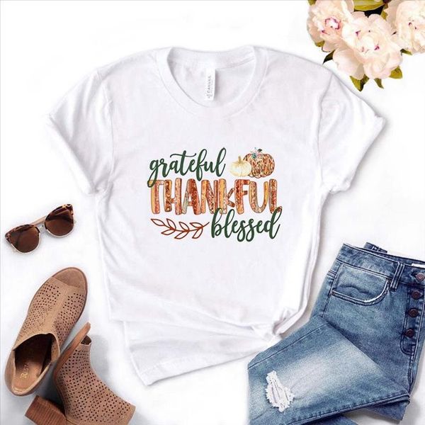 

grateful thankful blessed fall sublimation women tshirt cotton casual funny t shirt gift for lady yong girl tee pm 25, White
