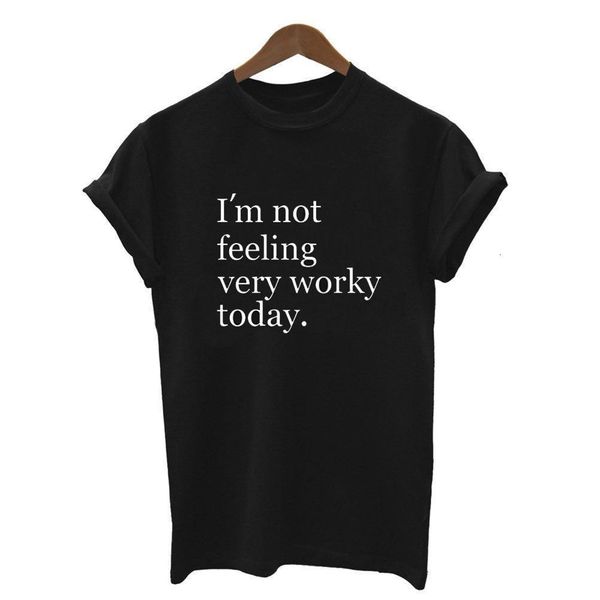 

i' not feeling very worky today letter print t shirt women short sleeve o neck loose tshirt summer women tee shirt, White