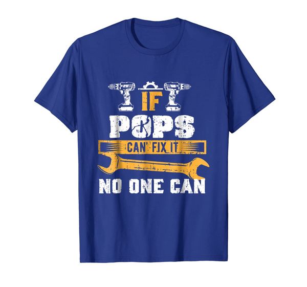 

if pops can't fix it no one can shirt, White;black