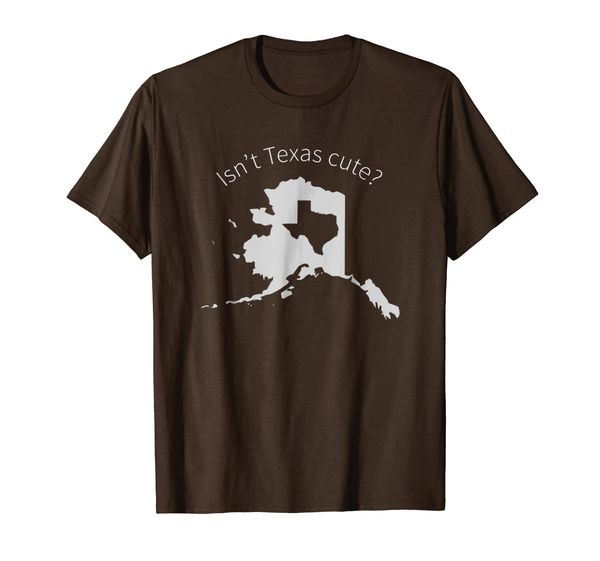 

Love Alaska, Isn't Texas Cute Alaska T-Shirt, Mainly pictures