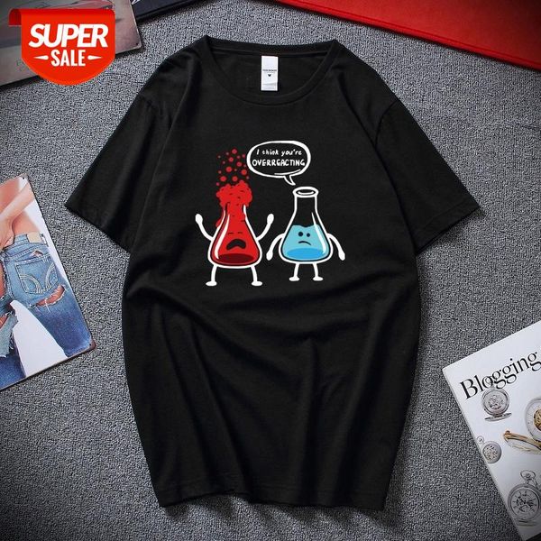 

New Harajuku Streetwear I Think You Are Overreacting Funny T-shirt Chemistry Biology Geography Hip Hop Hipster Tee shirt homme #yf7A, White;black