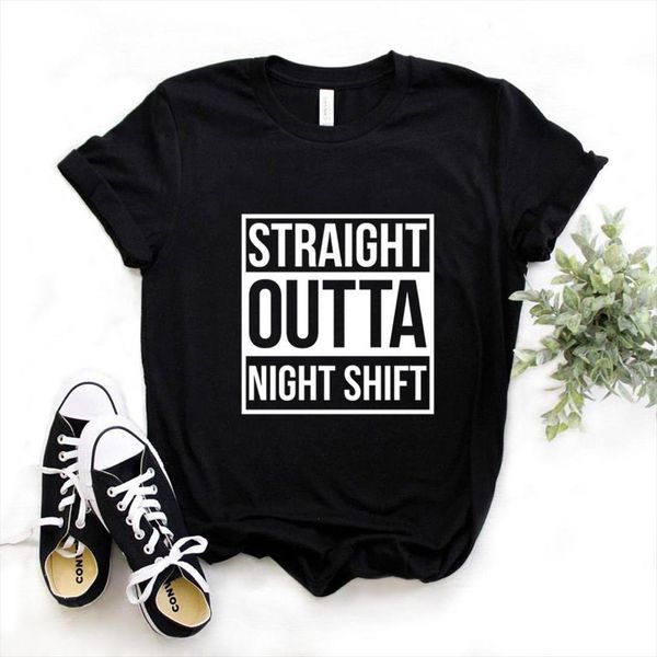 

straight outta night shift nurse men t shirt print and women cotton casual funny lady yong girl tee a, White;black