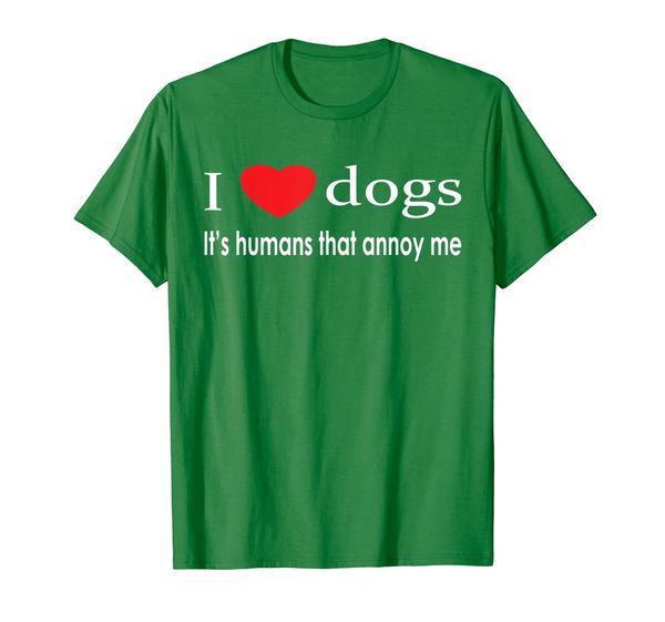 

i love dogs it's humans that annoy me dog lover t-shirt, White;black