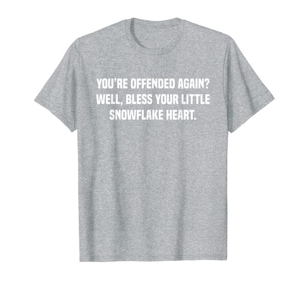 

offended again bless your snowflake heart republican t-shirt, White;black