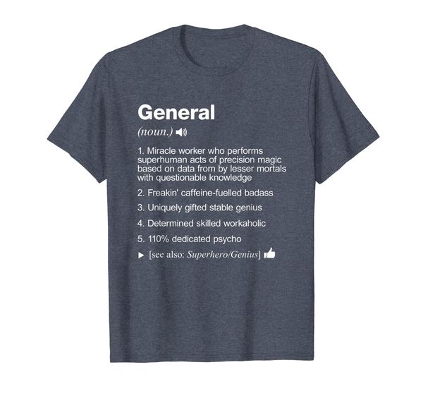 

General Definition Meaning Funny T-Shirt, Mainly pictures