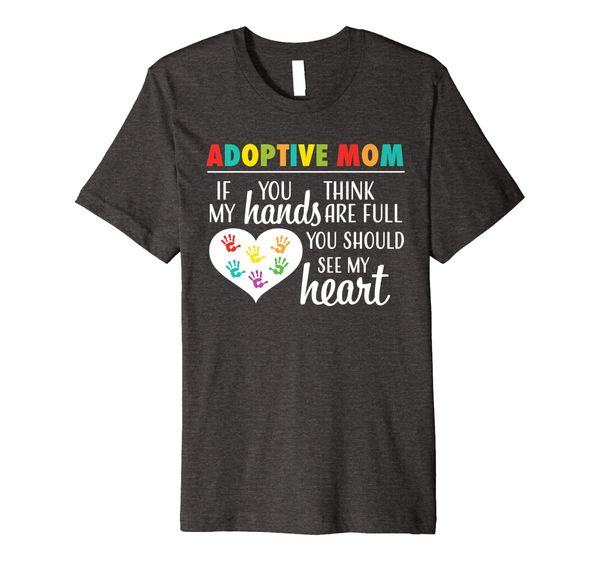 

adoptive mom heart quote adoption gift shirt for parents, White;black