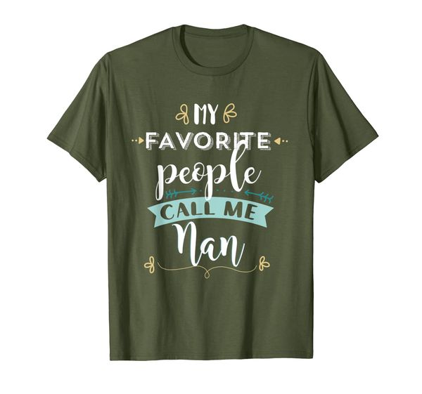 

my favorite people call me nan cute t shirt gift clothing, White;black